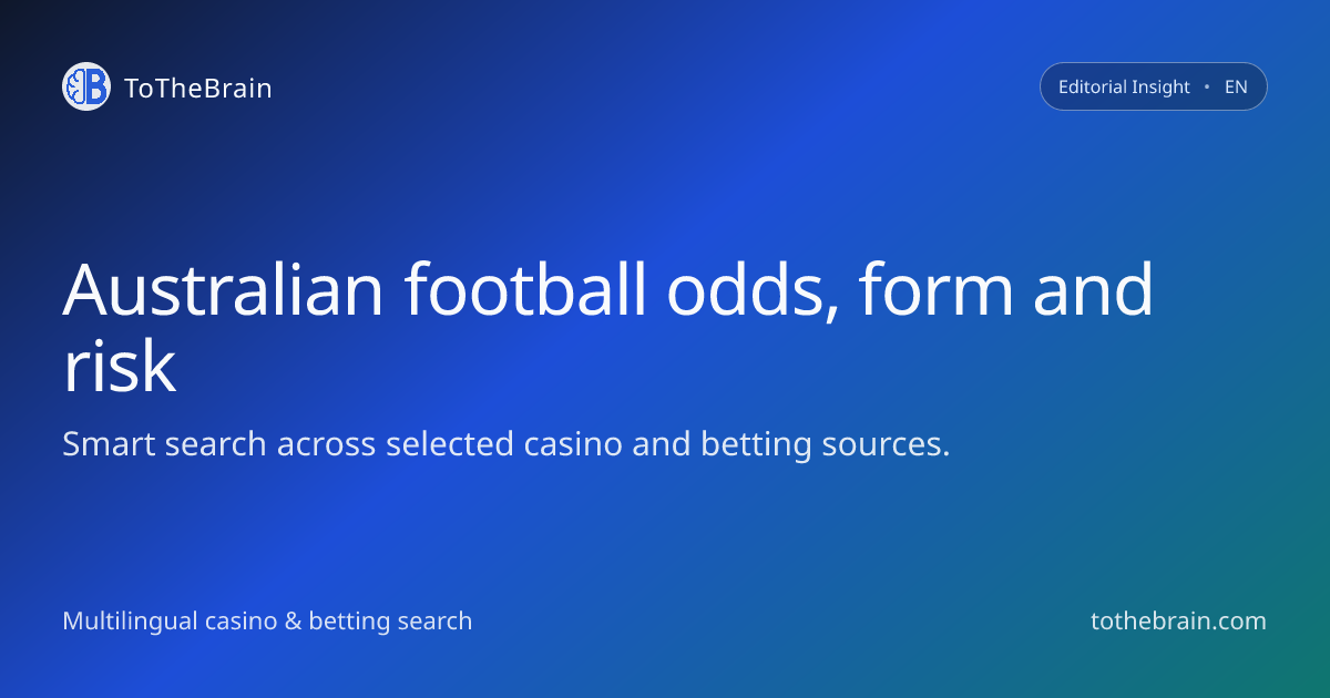 Australian football odds: reading form, markets and risk
