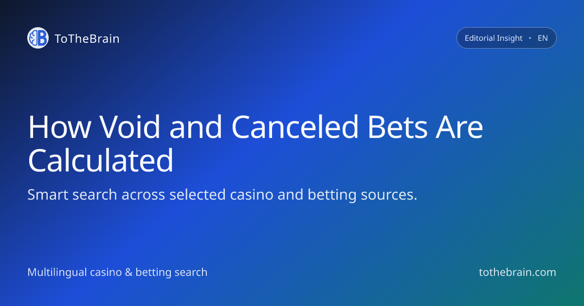 How void bets and canceled bets are calculated