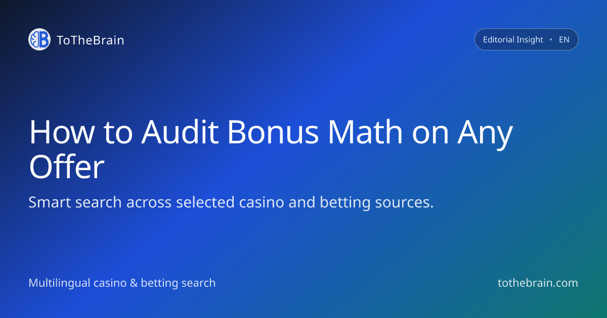 Auditing Bonus Math Before Accepting an Offer