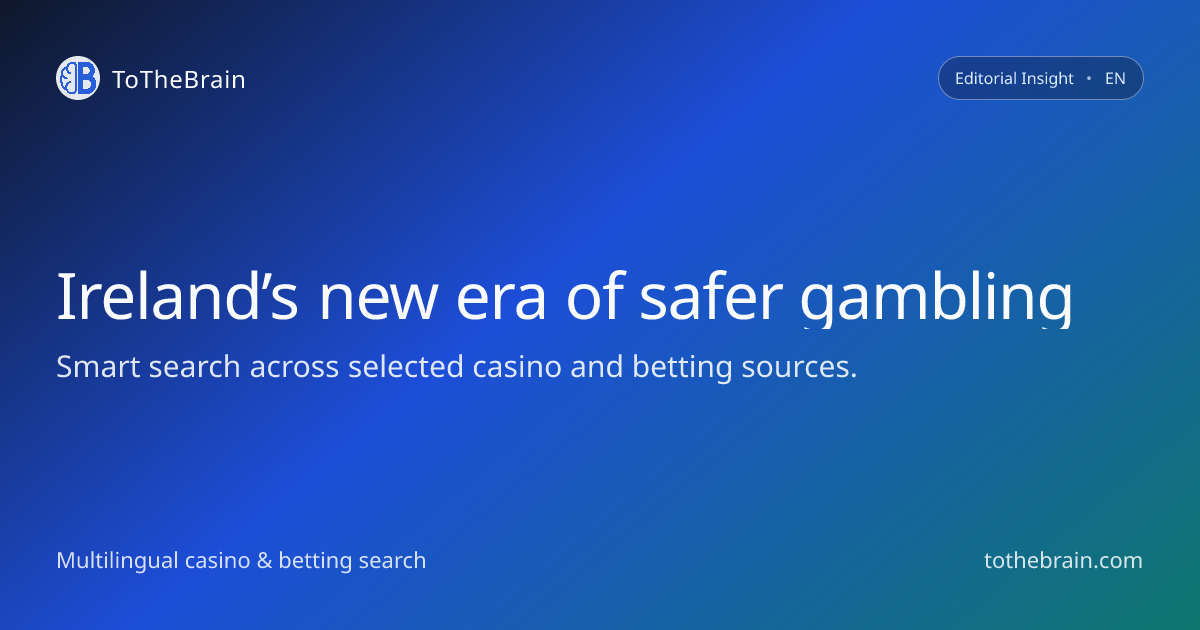Ireland’s new era of safer gambling under the spotlight