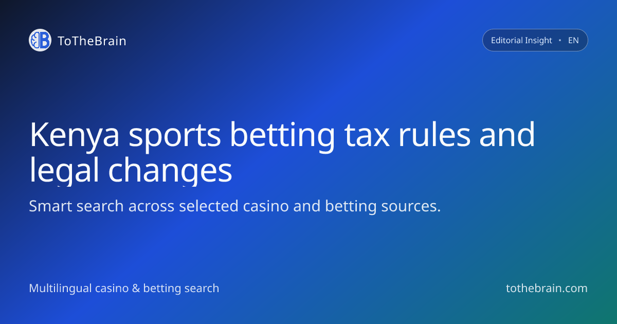 Sports betting tax rules in Kenya and the latest legal changes
