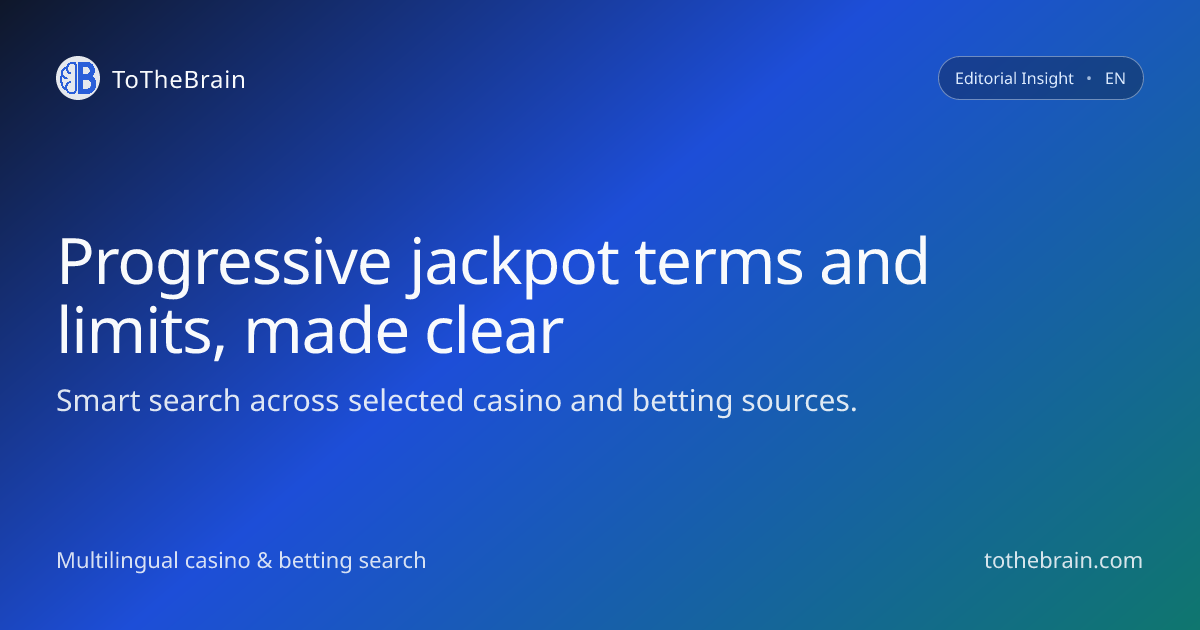 How to read progressive jackpot terms and limits without nasty surprises