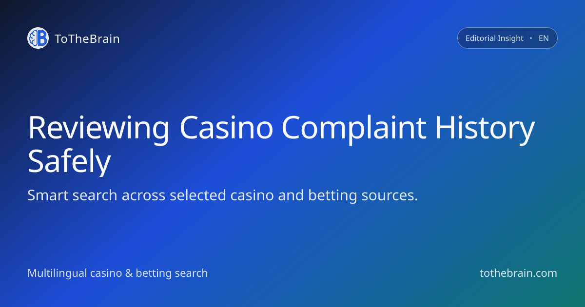 How complaint histories shape safer online casino choices