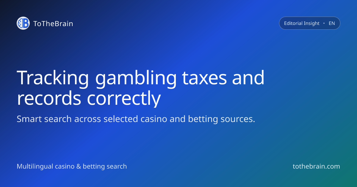 Keeping gambling tax records straight in a shifting rules landscape
