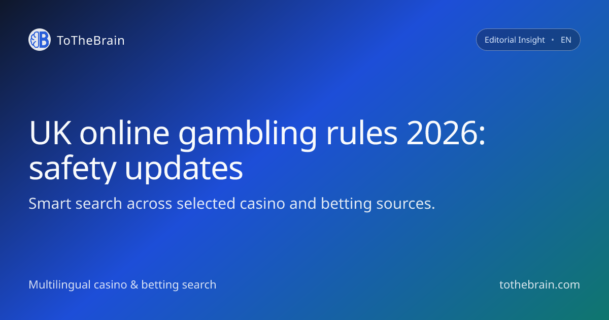 UK online gambling rules in 2026: what changed for player safety