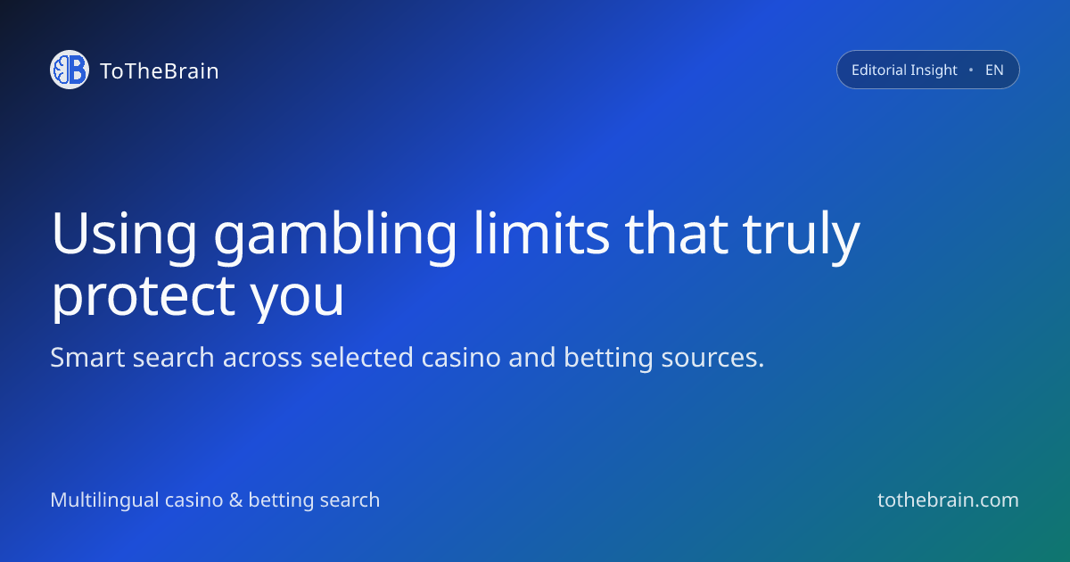 Using gambling limits in a way that actually protects you