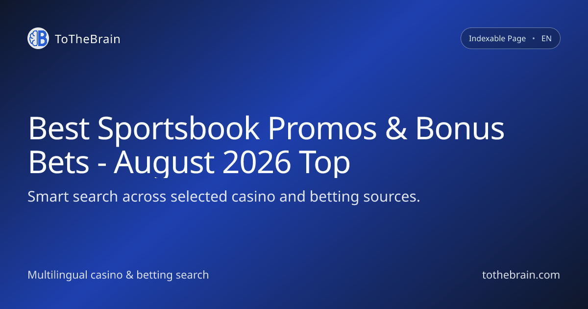 Best Sportsbook Promos & Bonus Bets - August 2026 Top