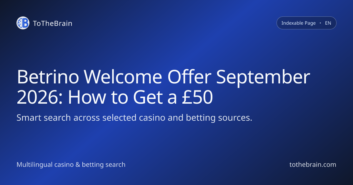 Betrino Welcome Offer September 2026: How to Get a £50