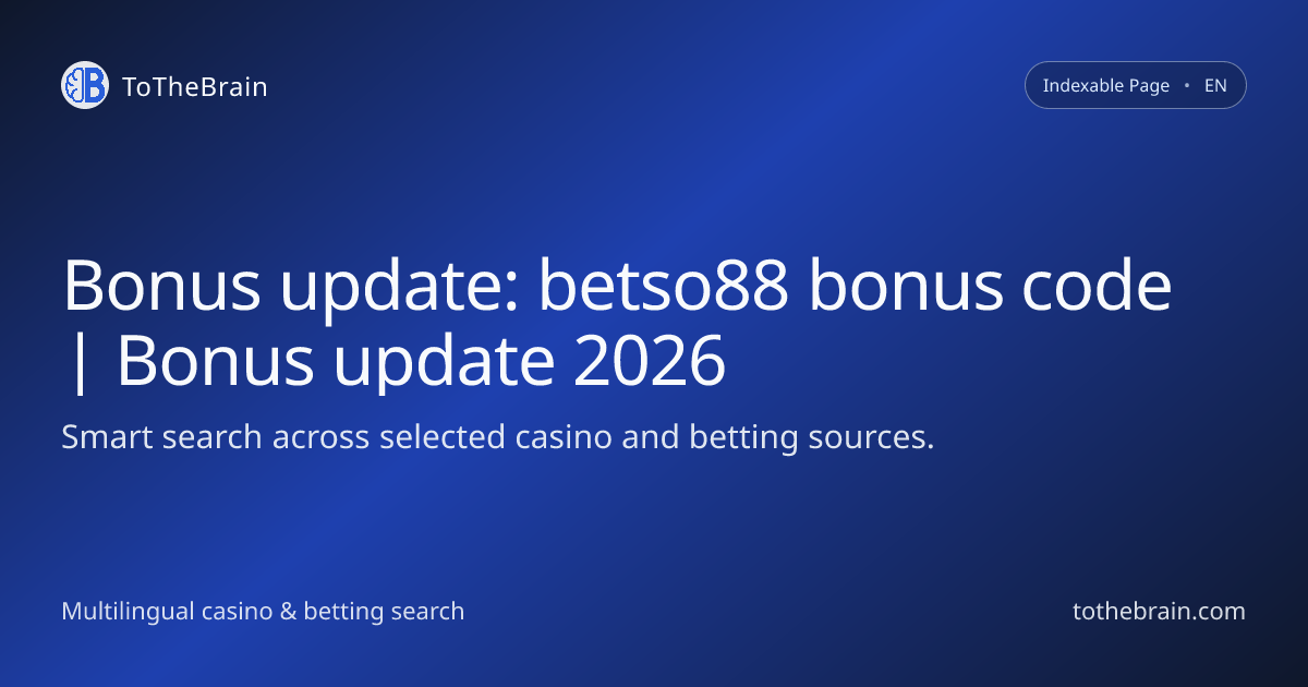 Bonus update: betso88 bonus code | Bonus update 2026