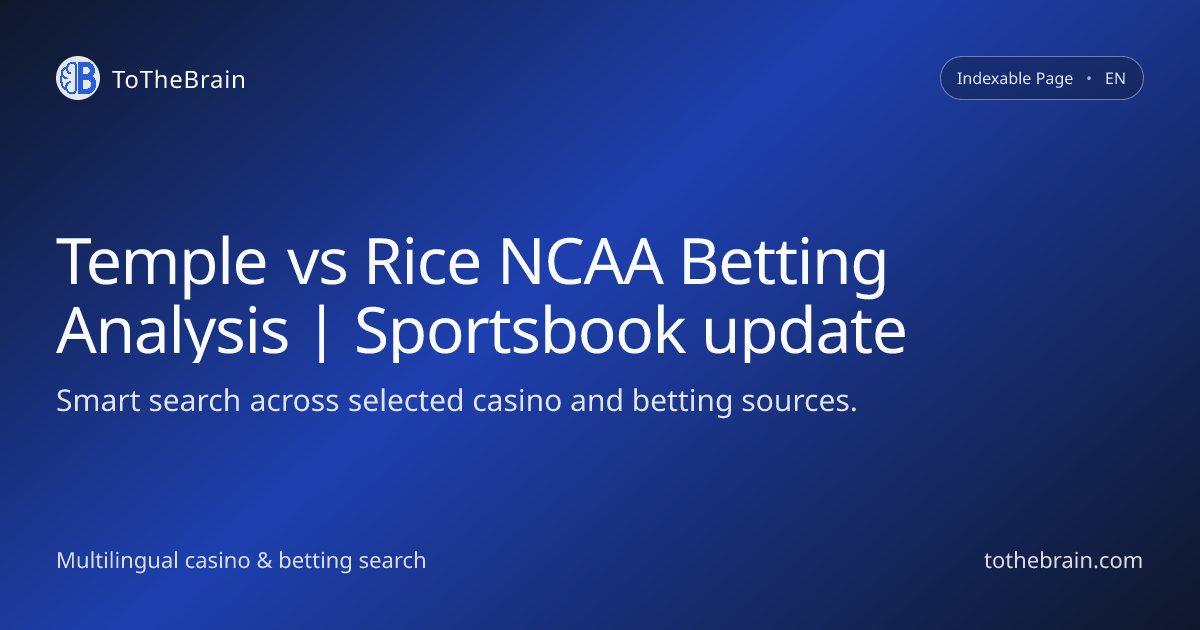 Temple vs Rice NCAA Betting Analysis | Sportsbook update